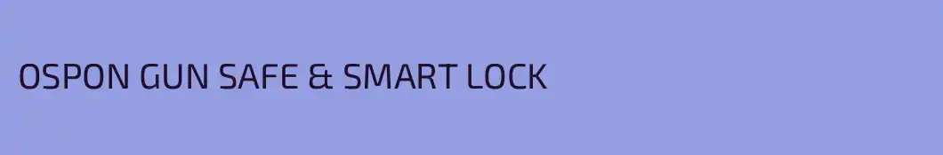 OSPON GUN SAFE & SMART LOCK
